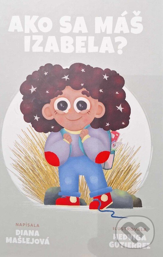 Kniha: Ako sa máš, Izabela? (Diana Mašlejová). Artfabrique, 2022 Kniha: Ako sa máš, Izabela? (Diana Mašlejová). Artfabrique, 2022