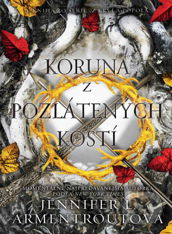 Kniha: Koruna z pozlátených kostí (Jennifer L. Armentrout). Zelený kocúr, 2022 Kniha: Koruna z pozlátených kostí (Jennifer L. Armentrout). Zelený kocúr, 2022