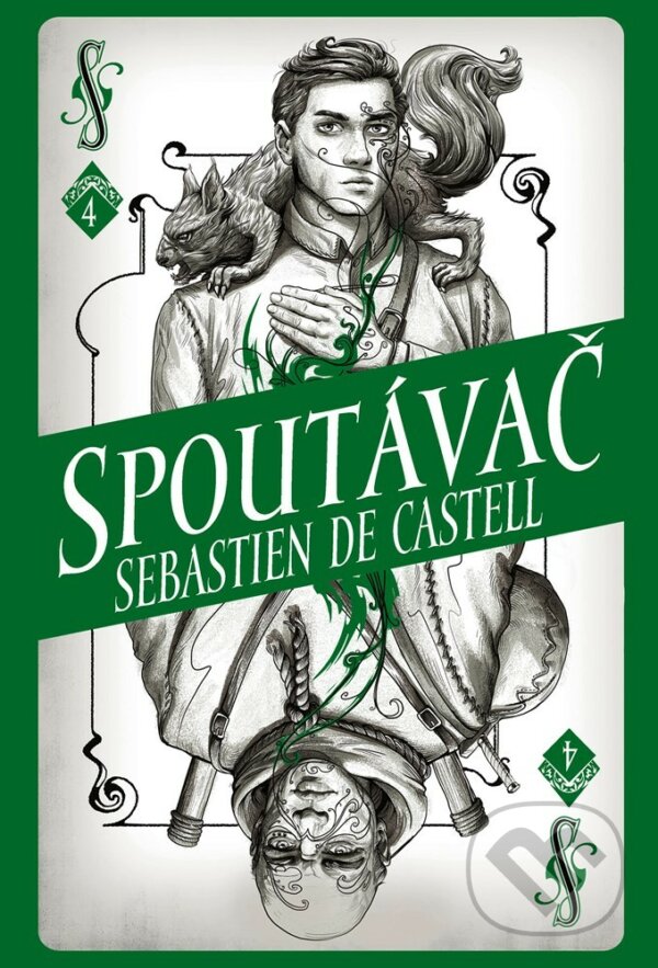 E-kniha: Divotvůrce 4: Spoutávač (Sebastien de Castell). Egmont ČR, 2019 E-kniha: Divotvůrce 4: Spoutávač (Sebastien de Castell). Egmont ČR, 2019