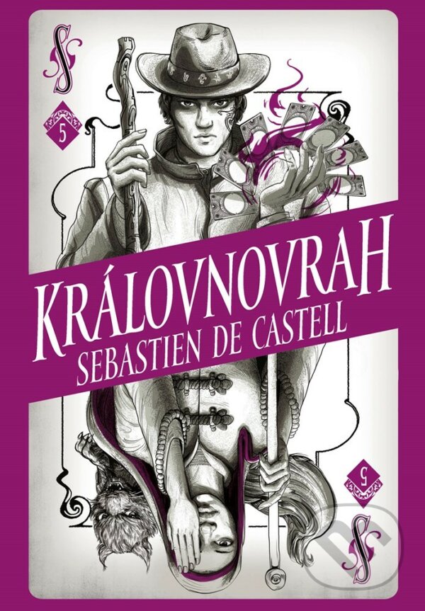 E-kniha: Divotvůrce 5: Královnovrah (Sebastien de Castell). Egmont ČR, 2019 E-kniha: Divotvůrce 5: Královnovrah (Sebastien de Castell). Egmont ČR, 2019