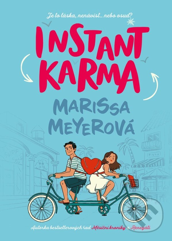 E-kniha: Instant karma (Marissa Meyer). Egmont ČR, 2021 E-kniha: Instant karma (Marissa Meyer). Egmont ČR, 2021