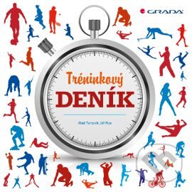 Kniha: Tréninkový deník (Aleš Tvrzník a Vít Rus). Grada, 2014 Kniha: Tréninkový deník (Aleš Tvrzník a Vít Rus). Grada, 2014