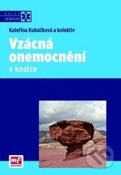 Kniha: Vzácná onemocnění v kostce (Kateřina Kubáčková a kolektív). Mladá fronta, 2014 Kniha: Vzácná onemocnění v kostce (Kateřina Kubáčková a kolektív). Mladá fronta, 2014