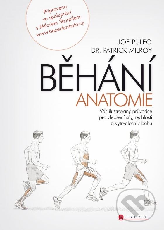 Kniha: Běhání (Joe Puleo a Patrick Milroy). CPRESS, 2014 Kniha: Běhání (Joe Puleo a Patrick Milroy). CPRESS, 2014