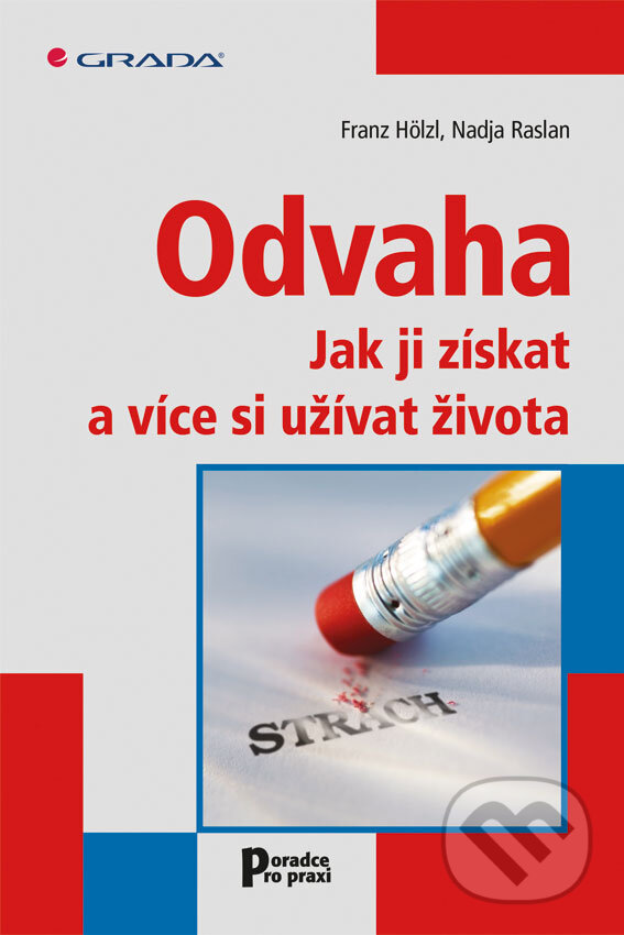 E-kniha: Odvaha (Franz Hölzl a Nadja Raslan). Grada, 2013 E-kniha: Odvaha (Franz Hölzl a Nadja Raslan). Grada, 2013
