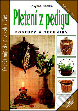 Kniha: Pletení z pedigu (Josyane Gendre). Metafora, 2014 Kniha: Pletení z pedigu (Josyane Gendre). Metafora, 2014