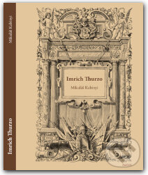 Kniha: Imrich Thurzo (Mikuláš Kubínyi). Združenie na záchranu Lietavského hradu, 2013 Kniha: Imrich Thurzo (Mikuláš Kubínyi). Združenie na záchranu Lietavského hradu, 2013