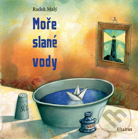 Kniha: Moře slané vody (Radek Malý). Albatros CZ, 2014 Kniha: Moře slané vody (Radek Malý). Albatros CZ, 2014
