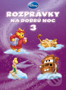 Kniha: Rozprávky na dobrú noc 3 (Egmont SK). Egmont SK, 2014 Kniha: Rozprávky na dobrú noc 3 (Egmont SK). Egmont SK, 2014