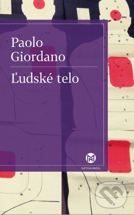 Ľudské telo - Paolo Giordano, Slovart, 2014