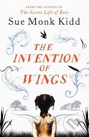 Kniha: The Invention of Wings (Sue Monk Kidd). Tinder, 2014 Kniha: The Invention of Wings (Sue Monk Kidd). Tinder, 2014