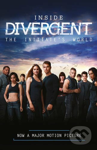 Inside Divergent - Veronica Roth, HarperCollins, 2014
