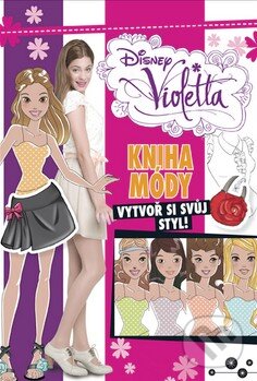 Kniha: Violetta: Kniha módy (Egmont ČR). Egmont ČR, 2014 Kniha: Violetta: Kniha módy (Egmont ČR). Egmont ČR, 2014
