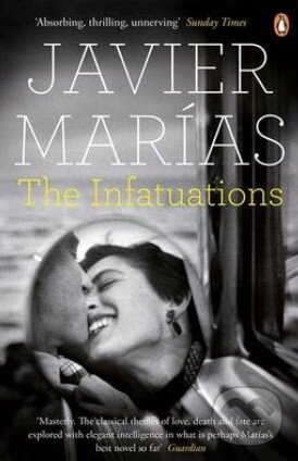 Kniha: The Infatuations (Javier Marías). Penguin Books, 2014 Kniha: The Infatuations (Javier Marías). Penguin Books, 2014