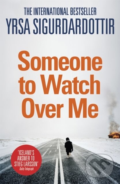 Kniha: Someone to Watch Over Me (Yrsa Sigurdardottir). Hodder Paperback, 2014 Kniha: Someone to Watch Over Me (Yrsa Sigurdardottir). Hodder Paperback, 2014