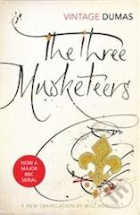 Kniha: The Three Musketeers (Alexandre Dumas). Vintage, 2014 Kniha: The Three Musketeers (Alexandre Dumas). Vintage, 2014