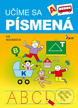 Kniha: Učíme sa písmená (Iva Nováková). Pierot, 2014 Kniha: Učíme sa písmená (Iva Nováková). Pierot, 2014