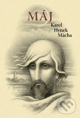 Kniha: Máj (Karel Hynek Mácha). 1400, 2022 Kniha: Máj (Karel Hynek Mácha). 1400, 2022