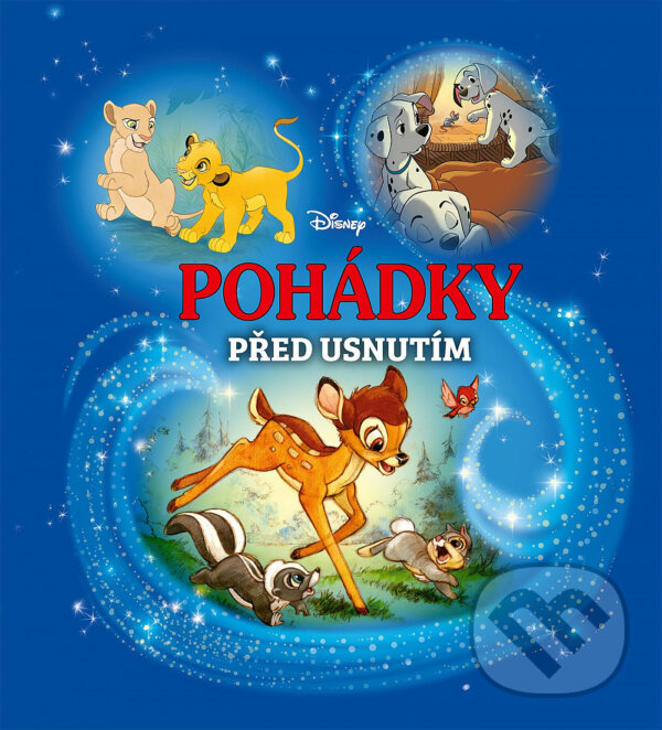 E-kniha: Disney - Pohádky před usnutím (Autorský kolektiv). Egmont ČR, 2022 E-kniha: Disney - Pohádky před usnutím (Autorský kolektiv). Egmont ČR, 2022