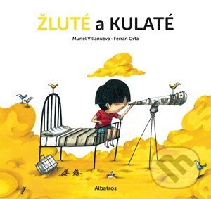 E-kniha: Žluté a kulaté (Ferran Orta a Muriel Villanueva). Albatros SK, 2022 E-kniha: Žluté a kulaté (Ferran Orta a Muriel Villanueva). Albatros SK, 2022