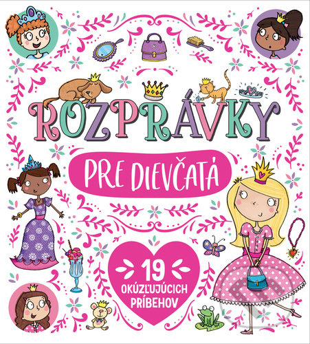 Kniha: Rozprávky pre dievčatá (Svojtka&Co.). Svojtka&Co., 2022 Kniha: Rozprávky pre dievčatá (Svojtka&Co.). Svojtka&Co., 2022