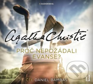 Audiokniha: Proč nepožádali Evanse? (Agatha Christie). OneHotBook, 2022 Audiokniha: Proč nepožádali Evanse? (Agatha Christie). OneHotBook, 2022
