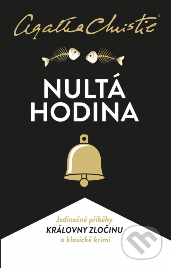Kniha: Nultá hodina (Agatha Christie). Kalibr, 2022 Kniha: Nultá hodina (Agatha Christie). Kalibr, 2022