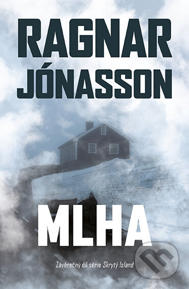E-kniha: Mlha (Ragnar Jónasson). Vendeta, 2022 E-kniha: Mlha (Ragnar Jónasson). Vendeta, 2022