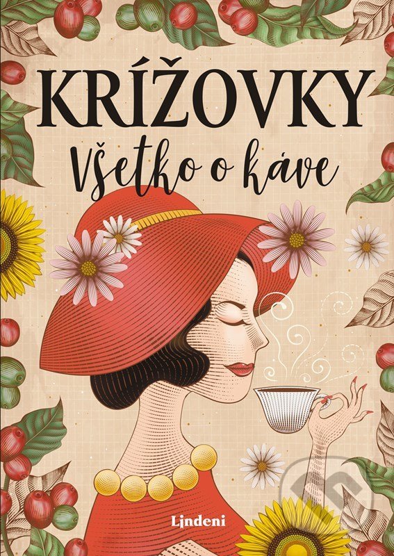 Kniha: Krížovky Všetko o káve (Anna Kolčiterová). Lindeni, 2022 Kniha: Krížovky Všetko o káve (Anna Kolčiterová). Lindeni, 2022