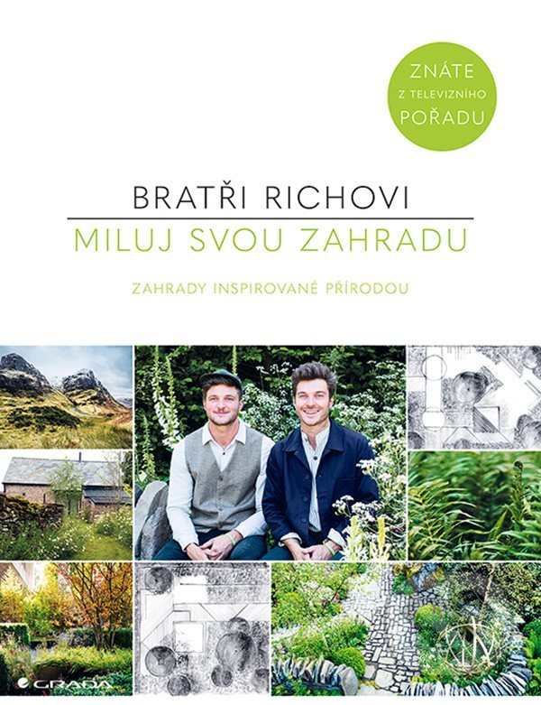 Kniha: Miluj svou zahradu (David Rich a Harry Rich). Grada, 2022 Kniha: Miluj svou zahradu (David Rich a Harry Rich). Grada, 2022