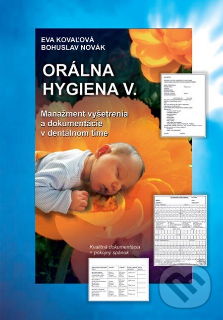 Orálna hygiena V. - Eva Kovaľová, Bohuslav Novák, Akcent Print