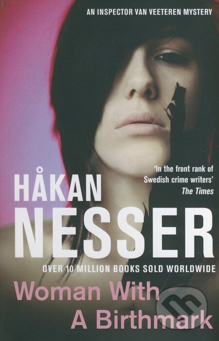 Kniha: Woman with a Birthmark (Hakan Nesser). Pan Books, 2011 Kniha: Woman with a Birthmark (Hakan Nesser). Pan Books, 2011