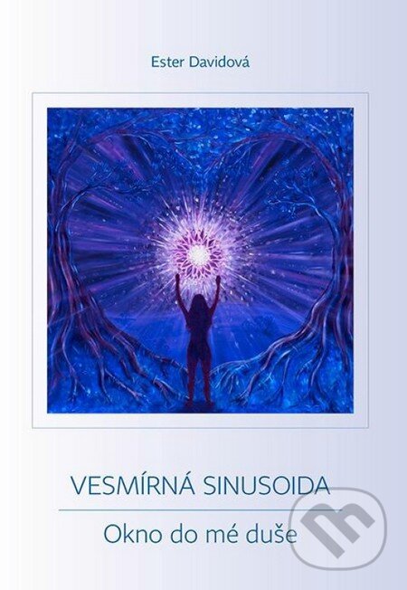 Kniha: Vesmírná sinusoida (Ester Davidová). Ester Davidová, 2013 Kniha: Vesmírná sinusoida (Ester Davidová). Ester Davidová, 2013