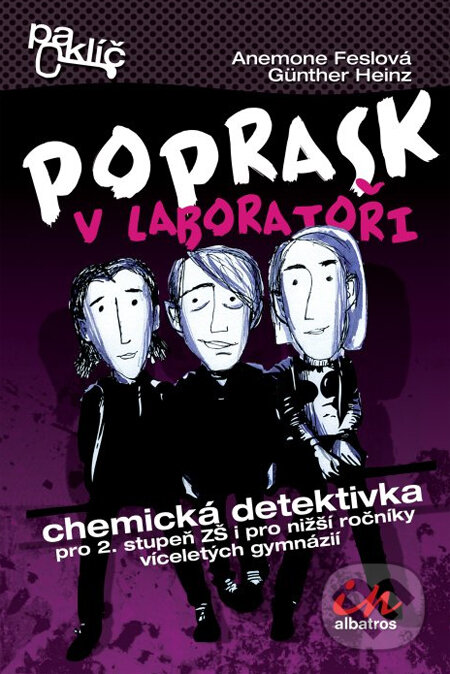 Kniha: Poprask v laboratoři (Annemone Feslová a Günther Heinz). Albatros CZ Kniha: Poprask v laboratoři (Annemone Feslová a Günther Heinz). Albatros CZ