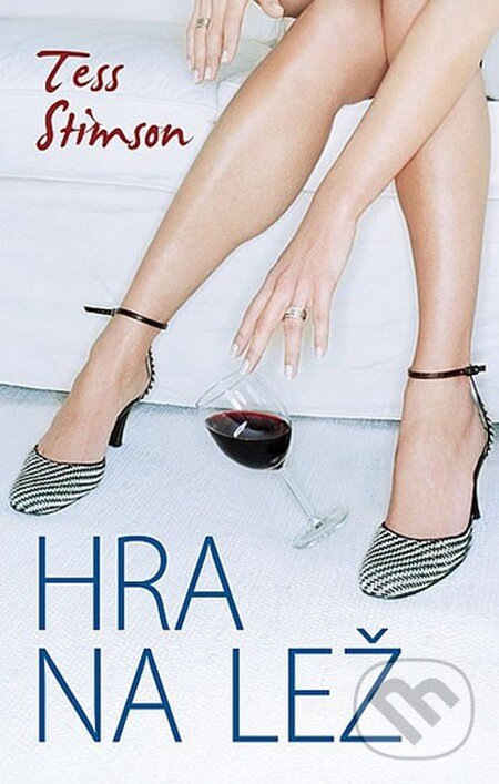 Kniha: Hra na lež (Tess Stimsonová). Domino, 2014 Kniha: Hra na lež (Tess Stimsonová). Domino, 2014