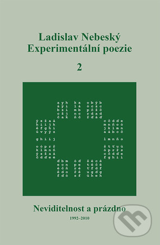 Kniha: Experimentální poezie 2 (Ladislav Nebeský). Tomáš Nosek, 2022 Kniha: Experimentální poezie 2 (Ladislav Nebeský). Tomáš Nosek, 2022