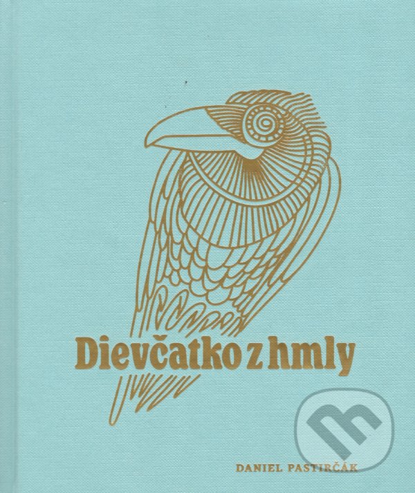 Kniha: Dievčatko z hmly (Daniel Pastirčák). Petrus, 2022 Kniha: Dievčatko z hmly (Daniel Pastirčák). Petrus, 2022