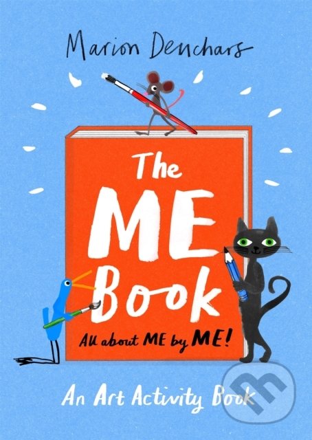 Kniha: The Me Book (Marion Deuchars). Hachette Illustrated, 2022 Kniha: The Me Book (Marion Deuchars). Hachette Illustrated, 2022