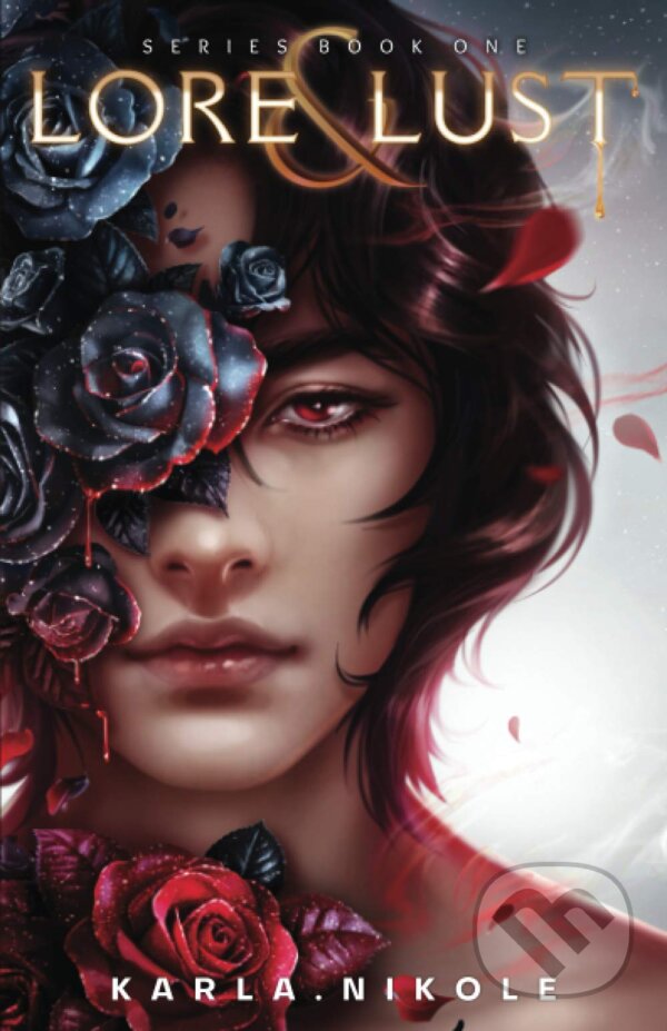 Kniha: Lore and Lust (Karla Nikole). Karla Nikole Publishing, 2020 Kniha: Lore and Lust (Karla Nikole). Karla Nikole Publishing, 2020