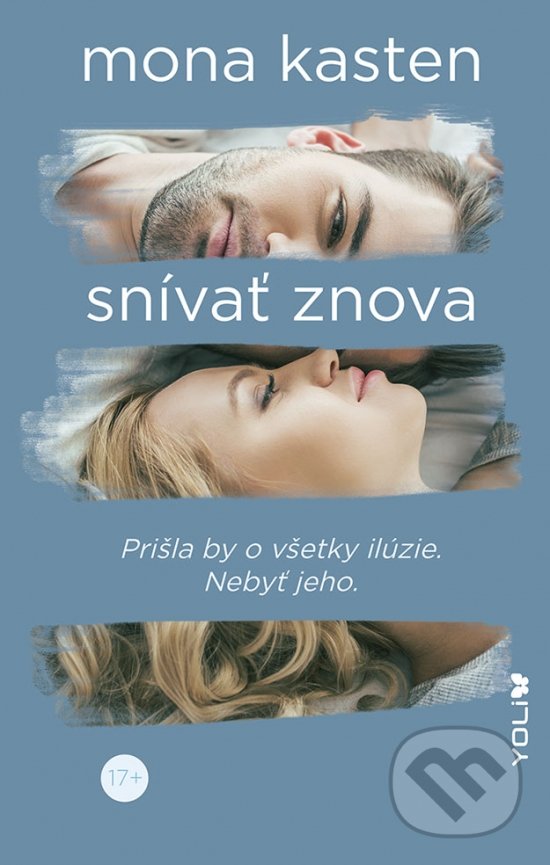 Kniha: Snívať znova (Mona Kasten). YOLi, 2022 Kniha: Snívať znova (Mona Kasten). YOLi, 2022