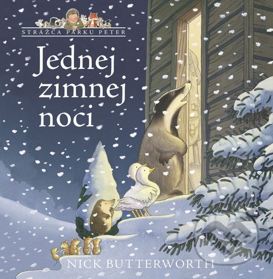 Kniha: Jednej zimnej noci (Nick Butterworth). Stonožka, 2022 Kniha: Jednej zimnej noci (Nick Butterworth). Stonožka, 2022