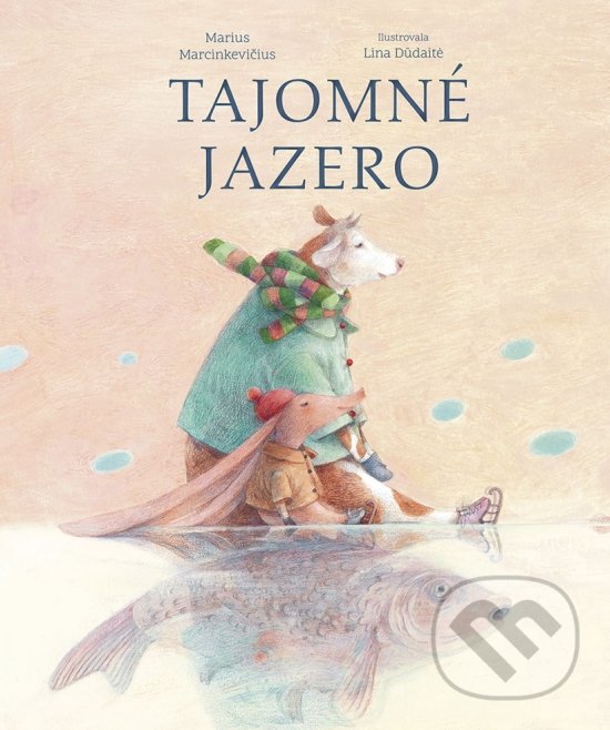 Kniha: Tajomné jazero (Marius Marcinkevičius). Stonožka, 2022 Kniha: Tajomné jazero (Marius Marcinkevičius). Stonožka, 2022