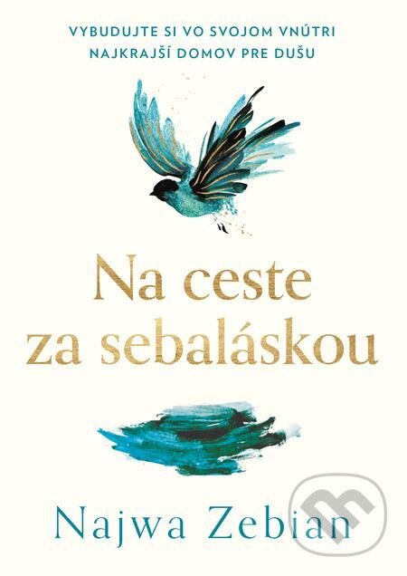 E-kniha: Na ceste za sebaláskou (Najwa Zebian). Grada E-kniha: Na ceste za sebaláskou (Najwa Zebian). Grada