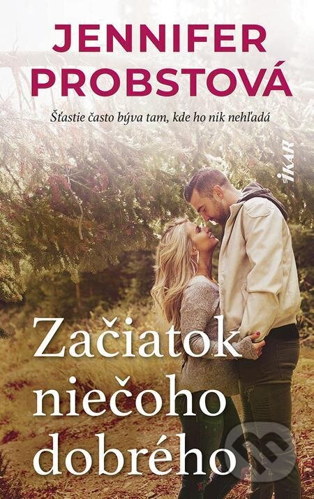 E-kniha: Začiatok niečoho dobrého (Jennifer Probst). Ikar, 2022 E-kniha: Začiatok niečoho dobrého (Jennifer Probst). Ikar, 2022