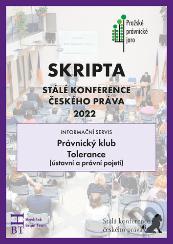 Kniha: Skripta SKČ: Právnický klub Tolerance (Havlíček Brain Team). Havlíček Brain Team, 2022 Kniha: Skripta SKČ: Právnický klub Tolerance (Havlíček Brain Team). Havlíček Brain Team, 2022