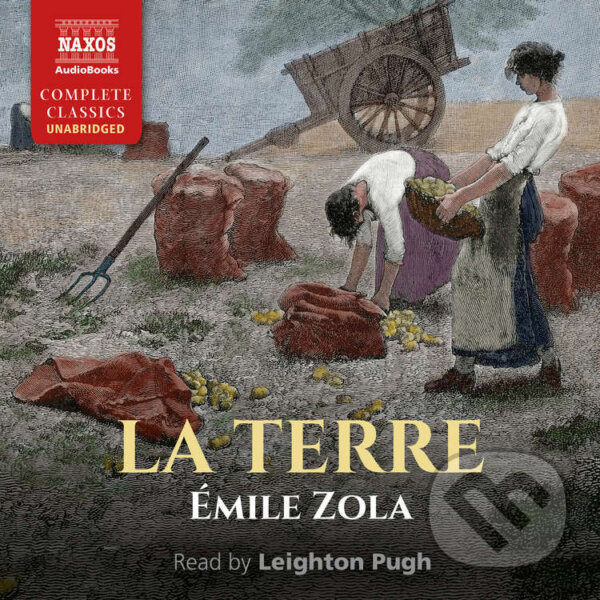 Audiokniha: La Terre (EN) (Émile Zola). Naxos Audiobooks, 2022 Audiokniha: La Terre (EN) (Émile Zola). Naxos Audiobooks, 2022
