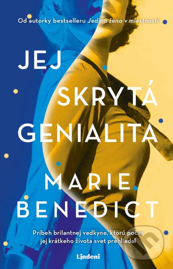 Kniha: Jej skrytá genialita (Marie Benedict). Lindeni, 2022 Kniha: Jej skrytá genialita (Marie Benedict). Lindeni, 2022