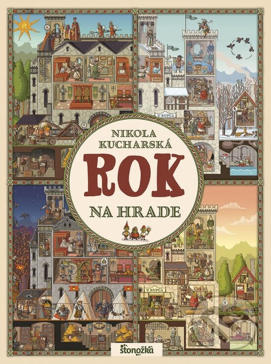 Kniha: Rok na hrade (Nikola Kucharská). Stonožka, 2023 Kniha: Rok na hrade (Nikola Kucharská). Stonožka, 2023