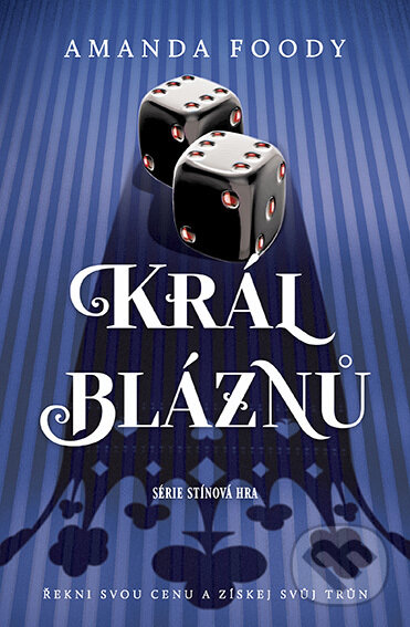E-kniha: Král bláznů (Amanda Foody). King Cool, 2022 E-kniha: Král bláznů (Amanda Foody). King Cool, 2022