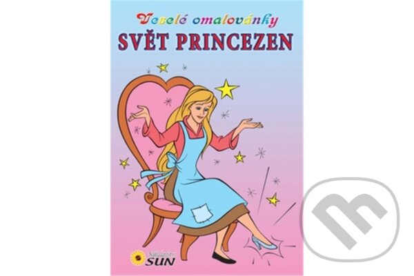 Kniha: Svět princezen (SUN). SUN, 2013 Kniha: Svět princezen (SUN). SUN, 2013